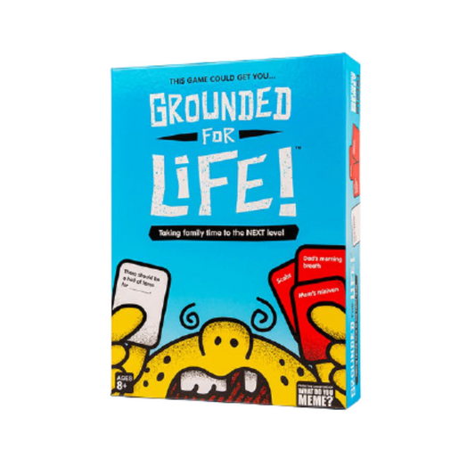 Grounded for Life