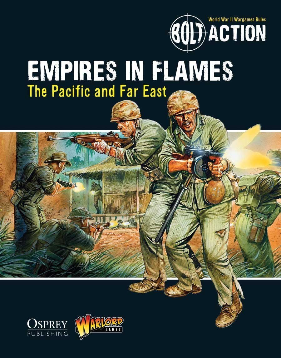 Bolt Action: Empires in Flames - The Pacific and the Far East